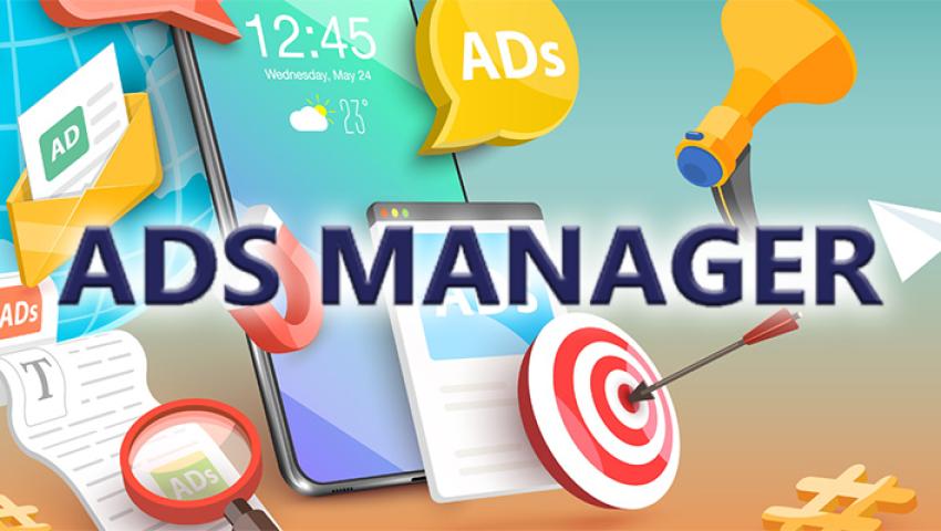 การโฆษณาผ่าน Ads Manager: ช่องทางและวิธีการที่นักการตลาดควรรู้